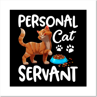 Personal Cat-Servant Funny Gift Posters and Art